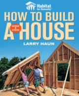 How to Build a House, Revised & Updated - Haun, L