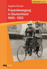 Frauenbewegung in Deutschland 1848-1933 -  Angelika Schaser