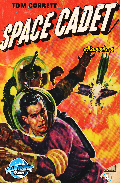 Tom Corbett: Space Cadet: Classic Edition #4 - Paul S. Newman