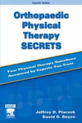 Orthopaedic Physical Therapy Secrets - Placzek, Jeffrey D.; Boyce, David A.