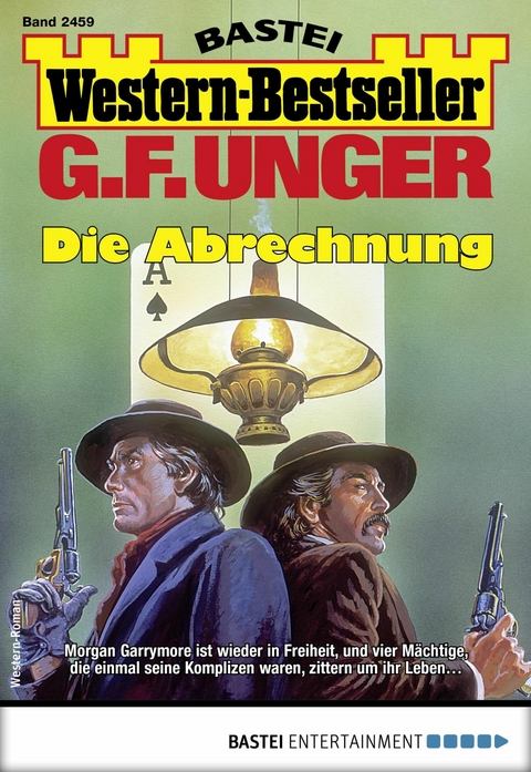 G. F. Unger Western-Bestseller 2459 - G. F. Unger