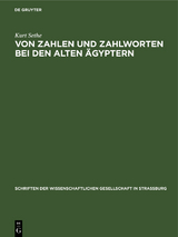 Von Zahlen und Zahlworten bei den alten Ägyptern - Kurt Sethe