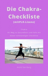 Die Chakra-Checkliste (mit PLR-Lizenz) - Andre Sternberg