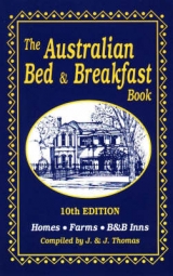 The Australian Bed and Breakfast Book - Thomas, Janete