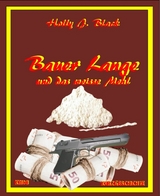 Bauer Lange und das weiße Mehl - Holly J. Black