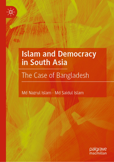 Islam and Democracy in South Asia - Md Nazrul Islam, MD Saidul Islam