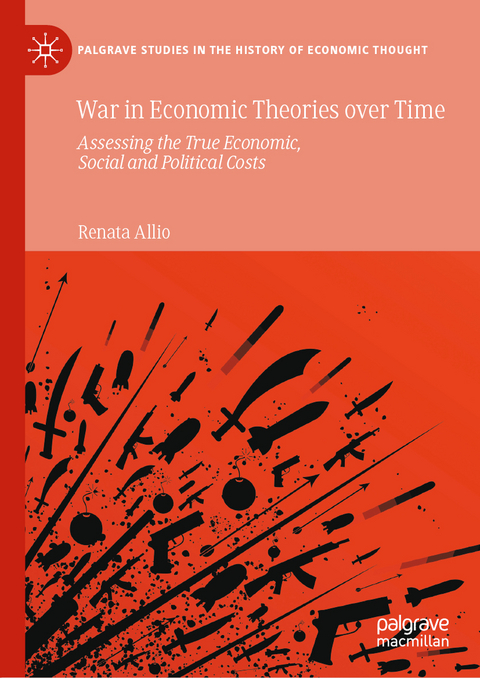 War in Economic Theories over Time - Renata Allio