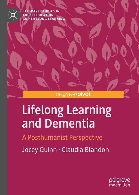 Lifelong Learning and Dementia - Jocey Quinn, Claudia Blandon