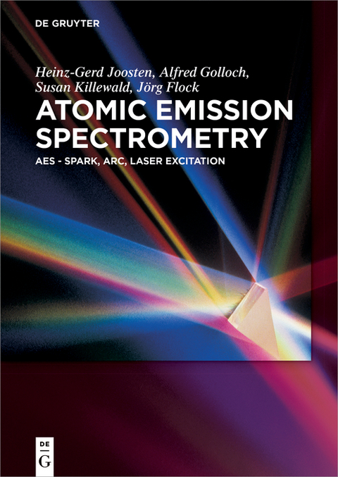 Atomic Emission Spectrometry -  Heinz-Gerd Joosten,  Alfred Golloch,  Jörg Flock,  Susan Killewald