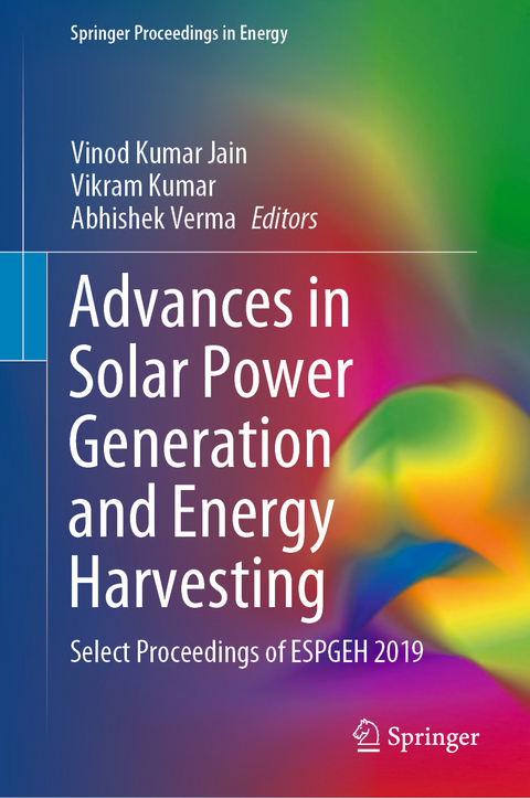 Advances in Solar Power Generation and Energy Harvesting - 