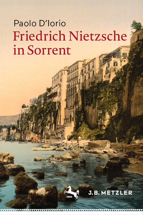 Friedrich Nietzsche in Sorrent -  Paolo D'Iorio