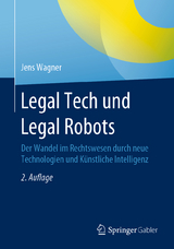 Legal Tech und Legal Robots -  Jens Wagner