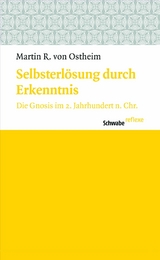 Selbsterlösung durch Erkenntnis - Martin R von Ostheim