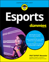 Esports For Dummies -  Phill Alexander