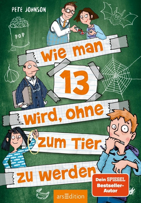 Wie man 13 wird, ohne zum Tier zu werden (Wie man 13 wird 2) -  Pete Johnson