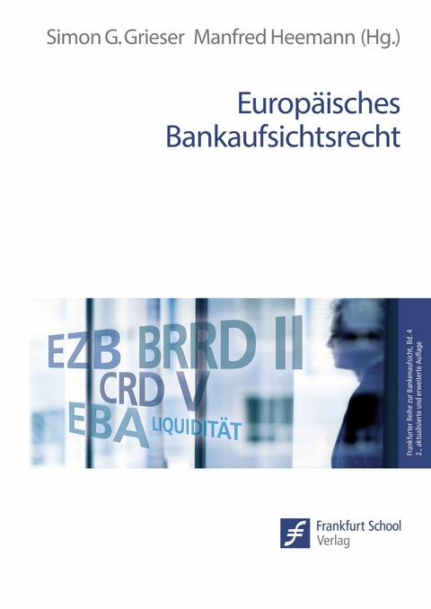 Europäisches Bankaufsichtsrecht - 