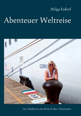 Abenteuer Weltreise - Helga Esdorf