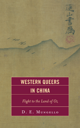 Western Queers in China -  D. E. Mungello