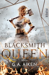 Blacksmith Queen -  G. A. Aiken