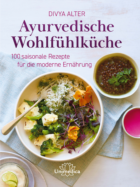 Ayurvedische Wohlfühlküche - Divya Alter