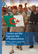 Cinema and the Algerian War of Independence - Ahmed Bedjaoui