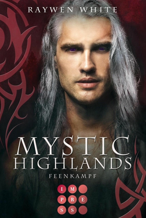 Mystic Highlands 6: Feenkampf -  Raywen White