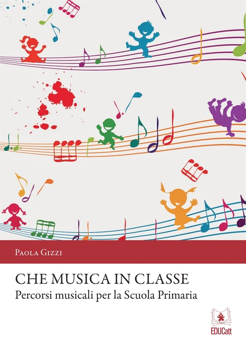 Che musica in classe - Paola Gizzi