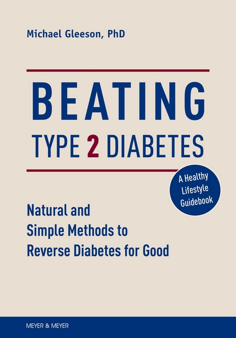 Beating Type 2 Diabetes -  Michael Gleeson