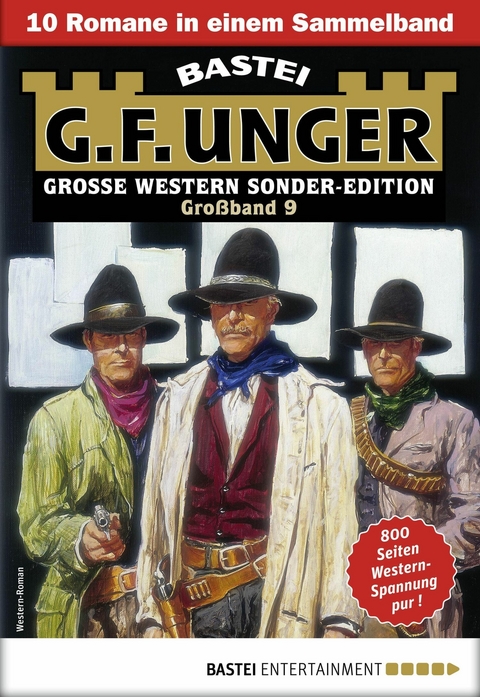 G. F. Unger Sonder-Edition Großband 9 - G. F. Unger