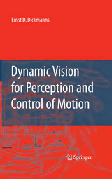 Dynamic Vision for Perception and Control of Motion - Ernst Dieter Dickmanns