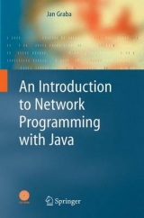 An Introduction to Network Programming with Java - Jan Graba