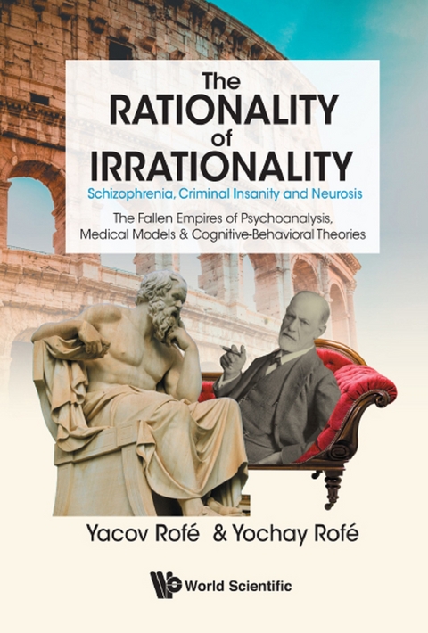 RATIONALITY OF IRRATIONALITY, THE - Yacov Rofe