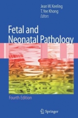 Fetal and Neonatal Pathology - Keeling, Jean W.; Khong, T. Yee