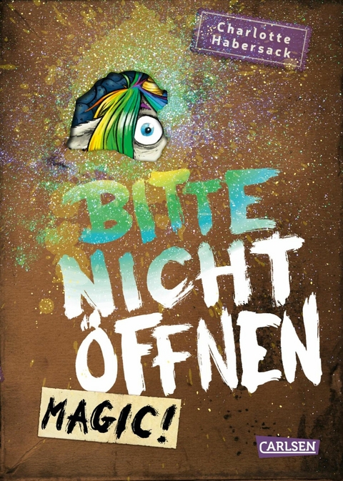 Bitte nicht öffnen 5: Magic! -  Charlotte Habersack