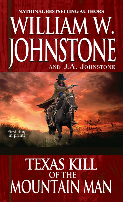 Texas Kill of the Mountain Man - William W. Johnstone, J.A. Johnstone