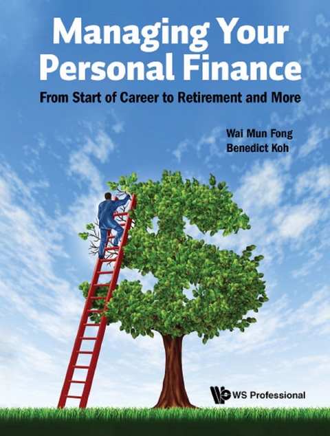 MANAGING YOUR PERSONAL FINANCE - Wai Mun Fong, Benedict Seng Kee Koh