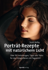 Porträt-Rezepte mit natürlichem Licht - Scott Kelby