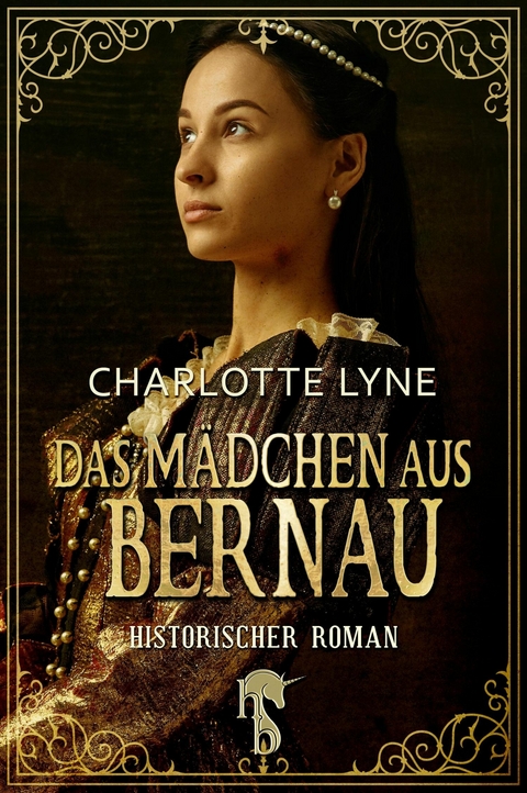 Das Mädchen aus Bernau -  Charlotte Lyne