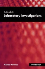 A Guide to Laboratory Investigations, 5th Edition - 