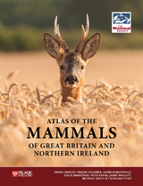 Atlas of the Mammals of Great Britain and Northern Ireland - 