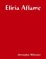 Eliria Aflame -  Whittaker Christopher Whittaker