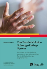 Das Persönlichkeits-Störungs-Rating-System - Rainer Sachse