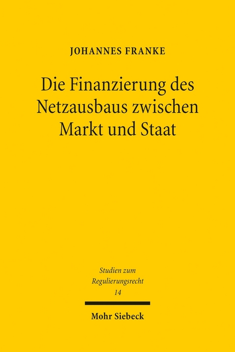 Die Finanzierung des Netzausbaus zwischen Markt und Staat -  Johannes Franke