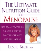 The Ultimate Nutrition Guide for Menopause - Leslie Beck