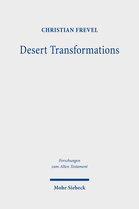 Desert Transformations -  Christian Frevel