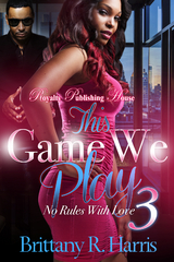 This Game We Play 3 -  Brittany R. Harris