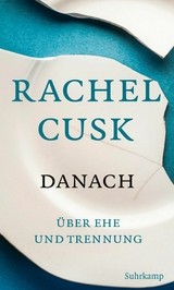 Danach -  Rachel Cusk