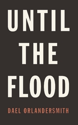 Until the Flood - Dael Orlandersmith