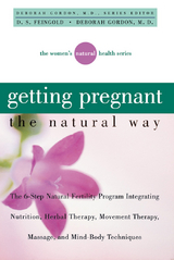 Getting Pregnant the Natural Way - D.S. Feingold, Deborah Gordon