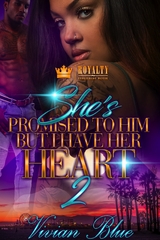 She's Promised to Him, But I Have Her Heart 2 -  Vivian Blue